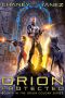 [Orion Colony 04] • Orion Protected